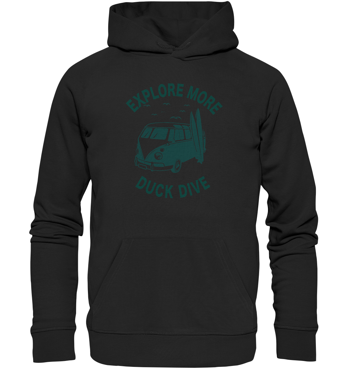 Hoodie - Explore More - Organic Hoodie - Duck Dive Clothing